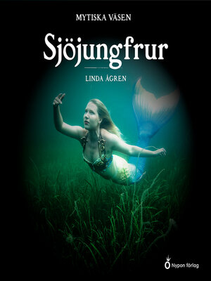 cover image of Mytiska väsen - Sjöjungfrur